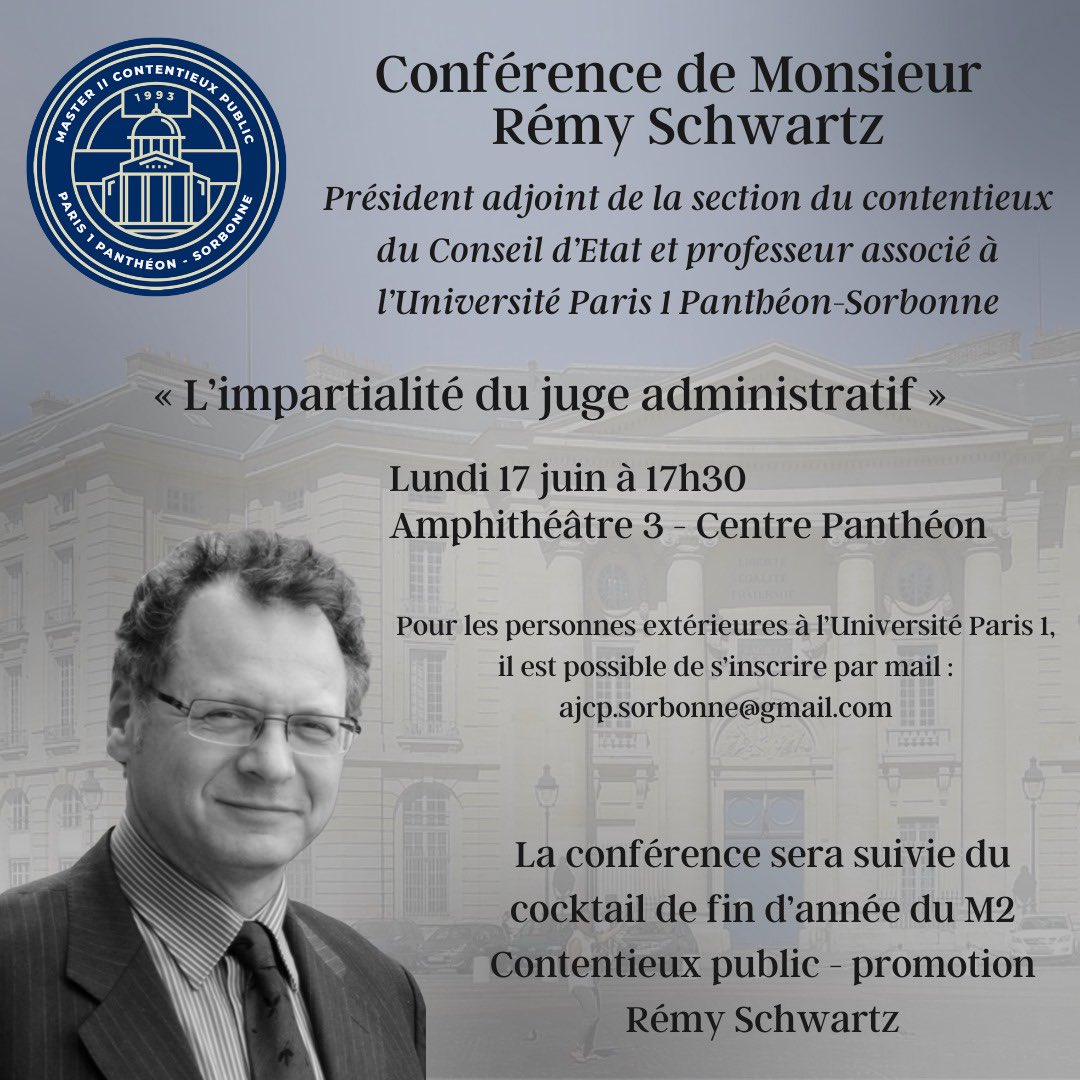 Le M2 Contentieux public et l'AJCP vous invitent à participer à la conférence de M. Rémy Schwartz, Président adjoint de la section du contentieux du Conseil d'État et Professeur associé à <a href="/SorbonneParis1/">Université Paris 1 Panthéon-Sorbonne</a>, qui portera sur l’impartialité du juge administratif.