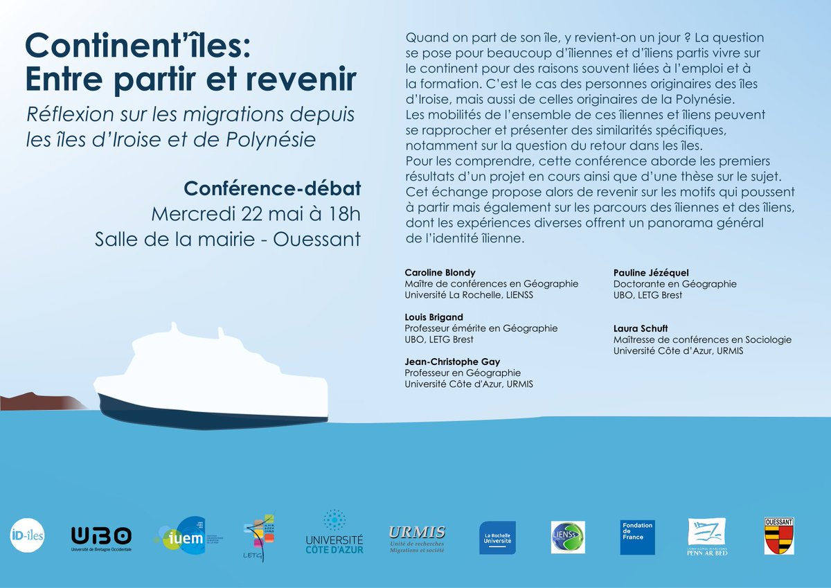 Nous vous proposons un nouveau café géograph'île sur le thème " Continent'île - Entre partir et revenir : Réflexion sur les migrations depuis les îles d'Iroise et de Polynésie", le mercredi 23 mai à 18h. Cette conférence aura lieu à Ouessant à la salle de la mairie