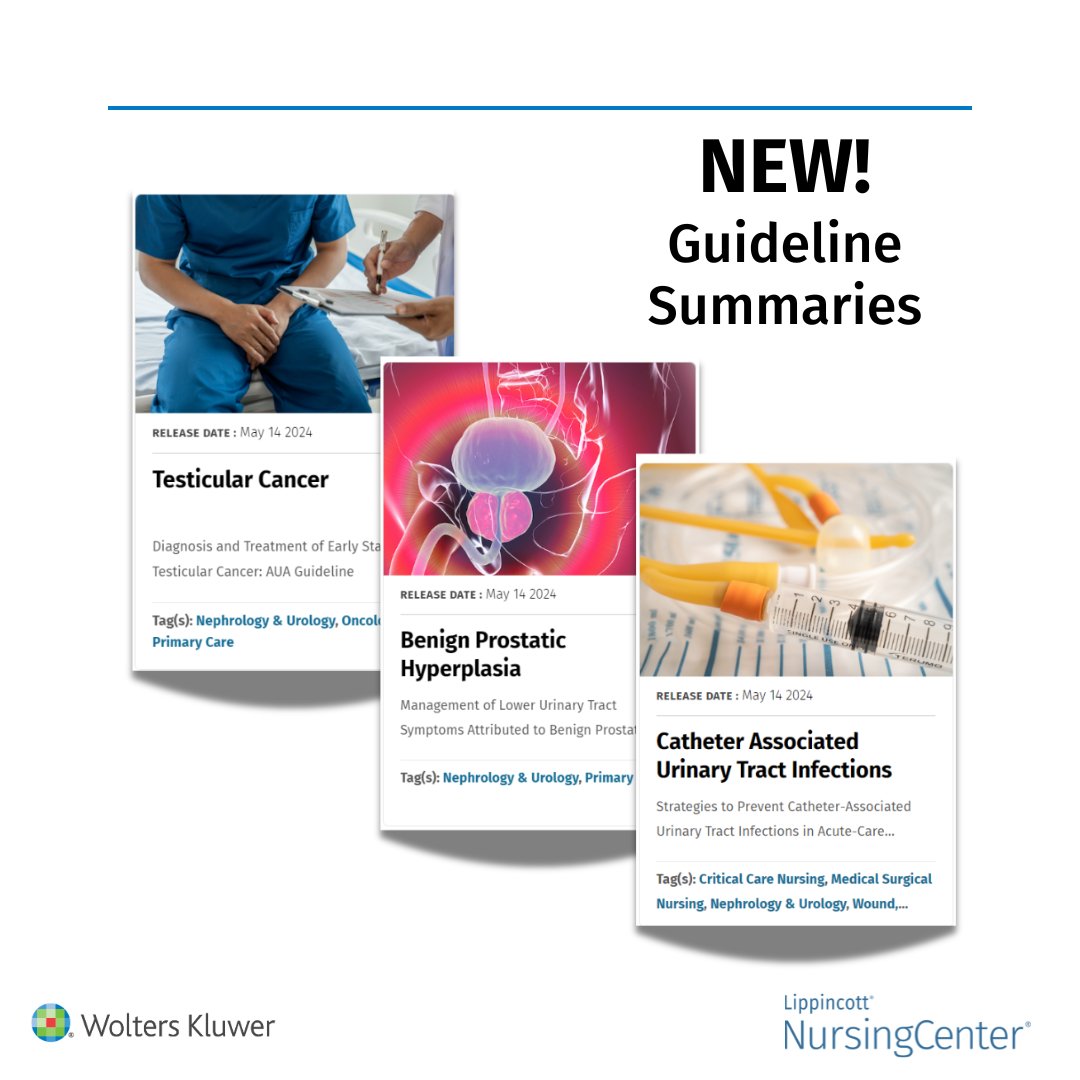 3 New Guideline Summaries!
*CAUTI
*Testicular Cancer
*BPH
Find them here: ow.ly/t7qq50RIhau

Use these guideline summaries to stay up-to-date on current recommendations supported by the latest evidence.

#NursingResources #Nurses