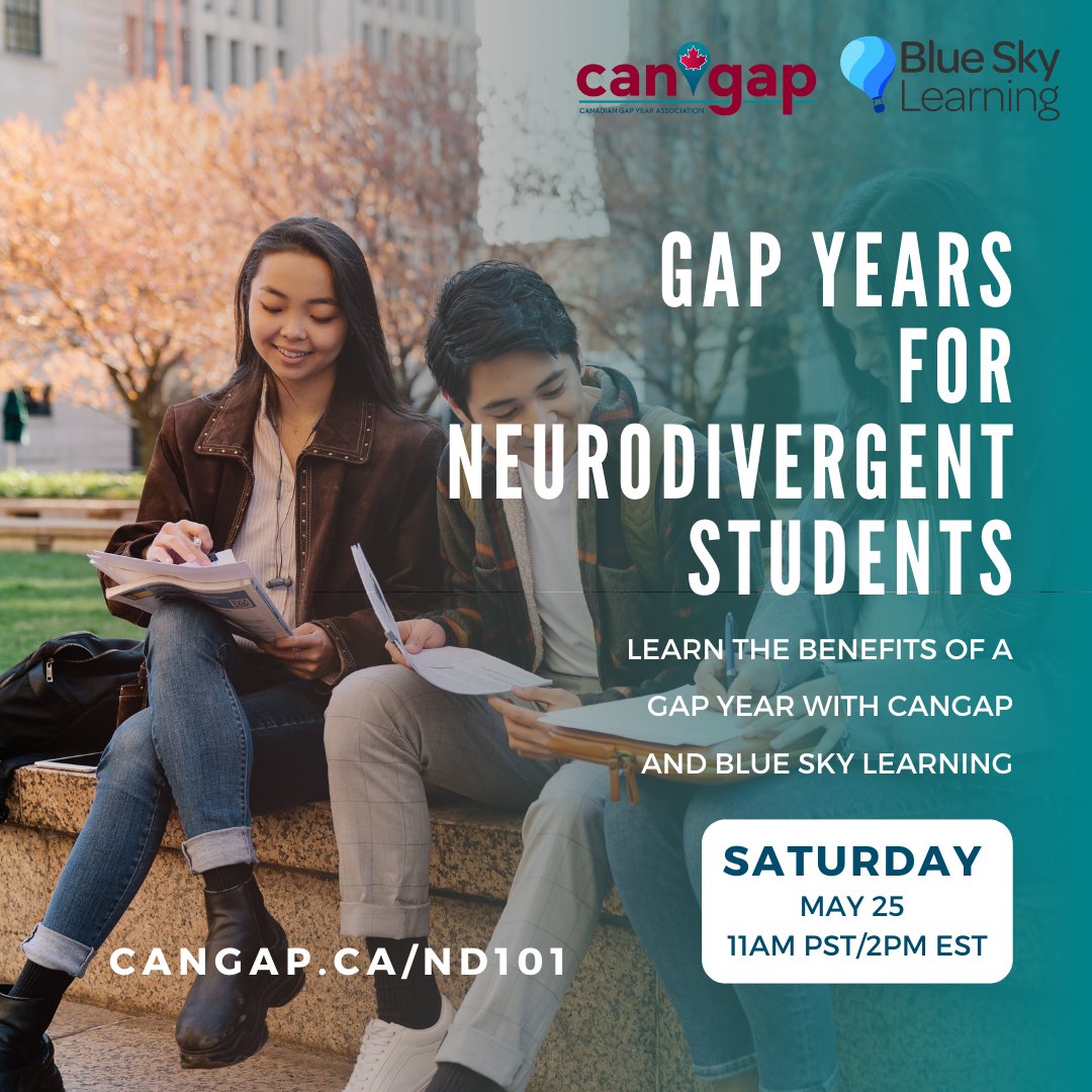 Are you a neurodivergent student wondering how to best prepare for the post-secondary journey? Take a pause with CanGap and Blue Sky Learning to discover the benefits of a gap year. Register for this FREE virtual event on May 25th at cangap.ca/ND101