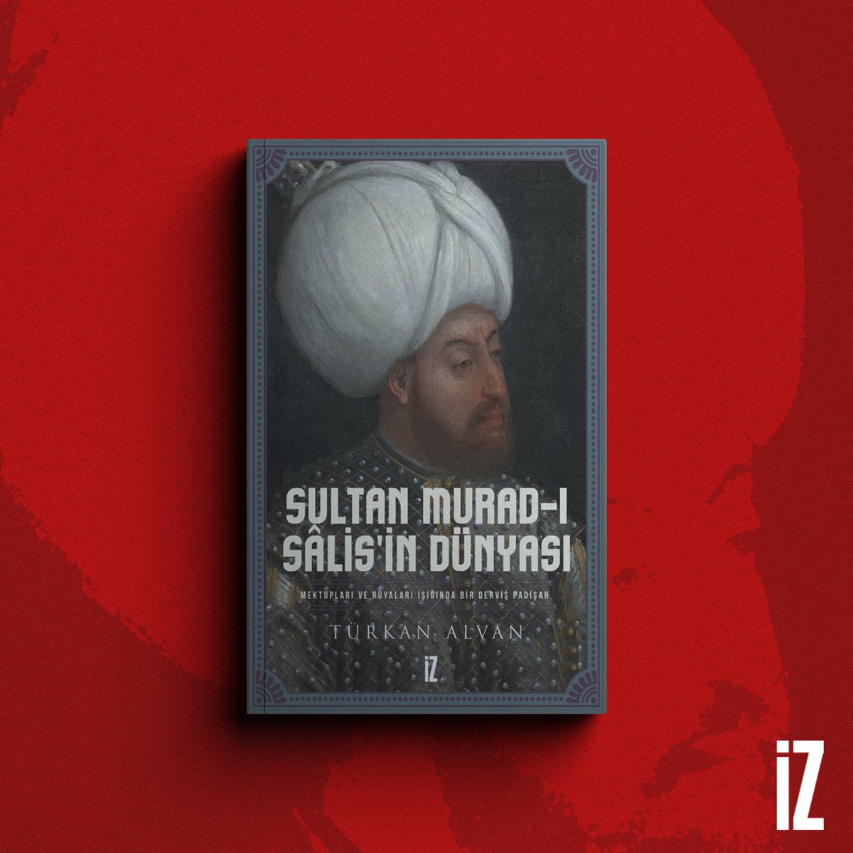 'Benüm rûhum, ben bu dünyayı sevmedim, daha da sevmem. Ben Allah'a kulluk isterim. Fâni devletin kahrını niye çekeyim? Bana bir hırka yeter. Bekâya çalışmak efdaldir. Vallahi, bana dünya gerekmez, giderim, giderim.' (1645.Mektup) #izyayıncılık #SultanMurad #Osmanlı #kitap