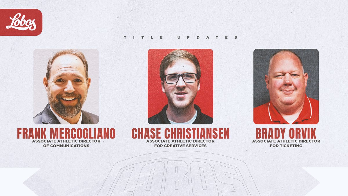 Congratulations to Frank Mercogliano (@fmmercogliano), Chase Christiansen (@tweetatchase) and Brady Orvik for earning promotions to Associate Athletic DIrector!!! #GoLobos Complete Release: loom.ly/PYuNYl8