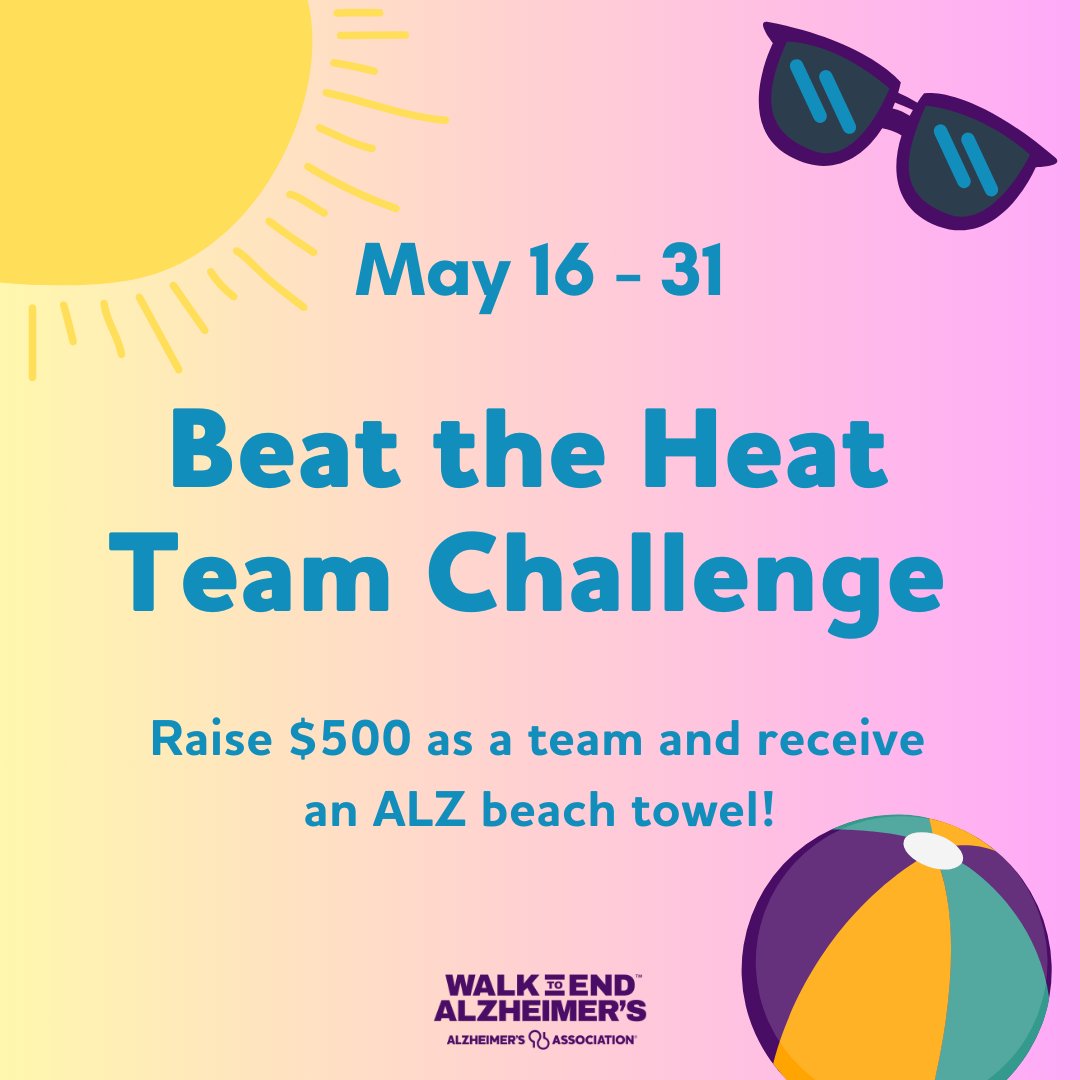 The Beat The Heat Team Challenge is underway! Register your #Walk2EndALZ team and raise $500 by the end of May to receive an ALZ beach towel! Register today at act.alz.org/longislandwalks #EndALZ