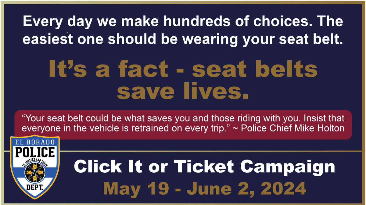 Our Click It or Ticket campaign begins Sunday and runs through June 2. Be sure you are buckled up every time you get in a vehicle. To read more, visit: eldoks.com/CivicAlerts.as…