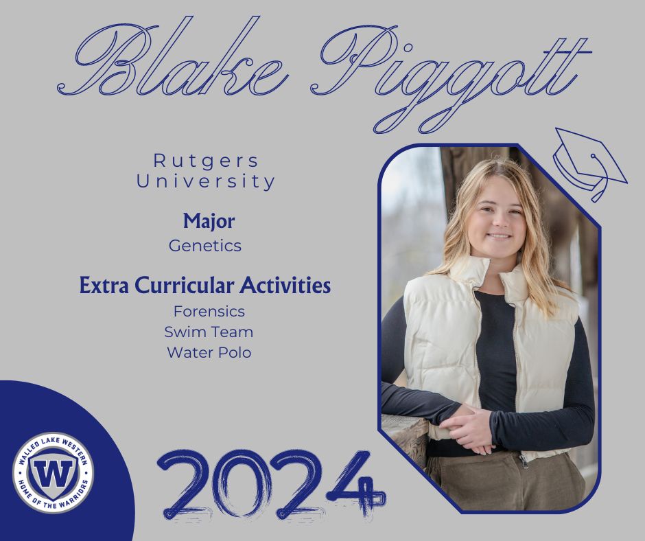 Congratulations to Walled Lake Western's Blake Piggott, who will study genetics at Rutgers University in the fall! 🎓 #WEareWLCSD

Nominate a member of the 2024 Class for a Senior Shout Out ➡ forms.gle/dRDfEgSJHKQfiu…