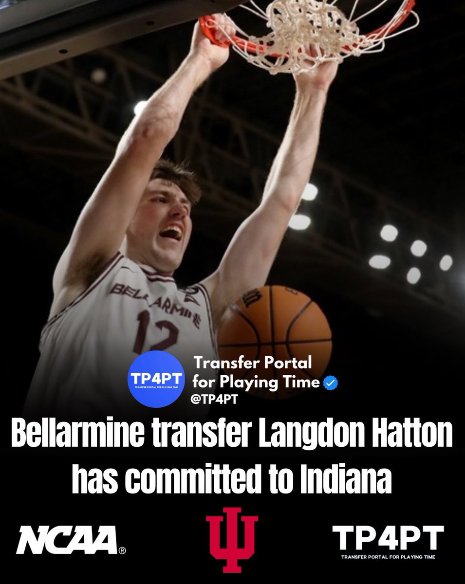 TP Commit: Bellarmine transfer Langdon Hatton has committed to Indiana, per his social media. Hatton averaged 10.5 points, 7.1 boards, and 1.3 assists for the Knights this past season. #TP4PT #TransferPortal