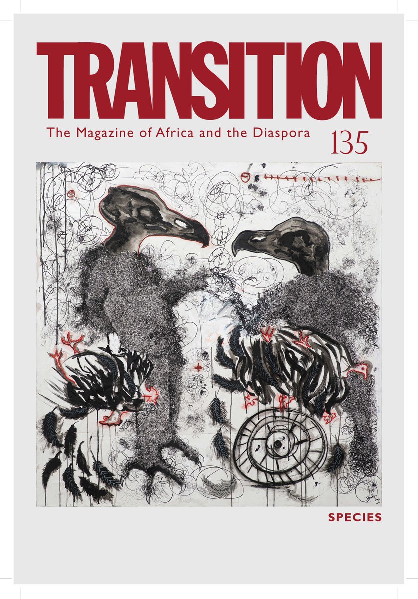 Our new issue has arrived! T135 SPECIES tracks the intimate relationship of the Diaspora to all forms of life. An interview with Kapwani Kiwanga. Essays by Joshua Bennett, Bénédicte Boisseron, Heather Davis...not to mention stunning fiction and poetry. transitionmagazine.fas.harvard.edu/home/current-i…