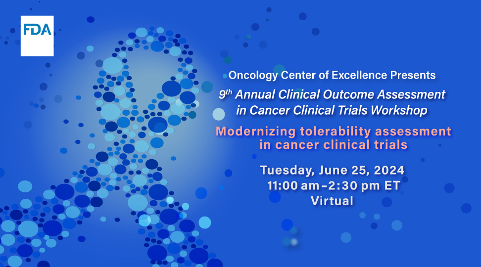 Save the date & register for the FDA 9th Annual Clinical Outcome Assessment in Cancer Clinical Trials Workshop to discuss modernizing tolerability assessment in cancer clinical trials. June 25, 11am ET. #OCEOutcomes24 @vishalbmd @pkluetz Click ➡️ : bit.ly/3UEFsyA