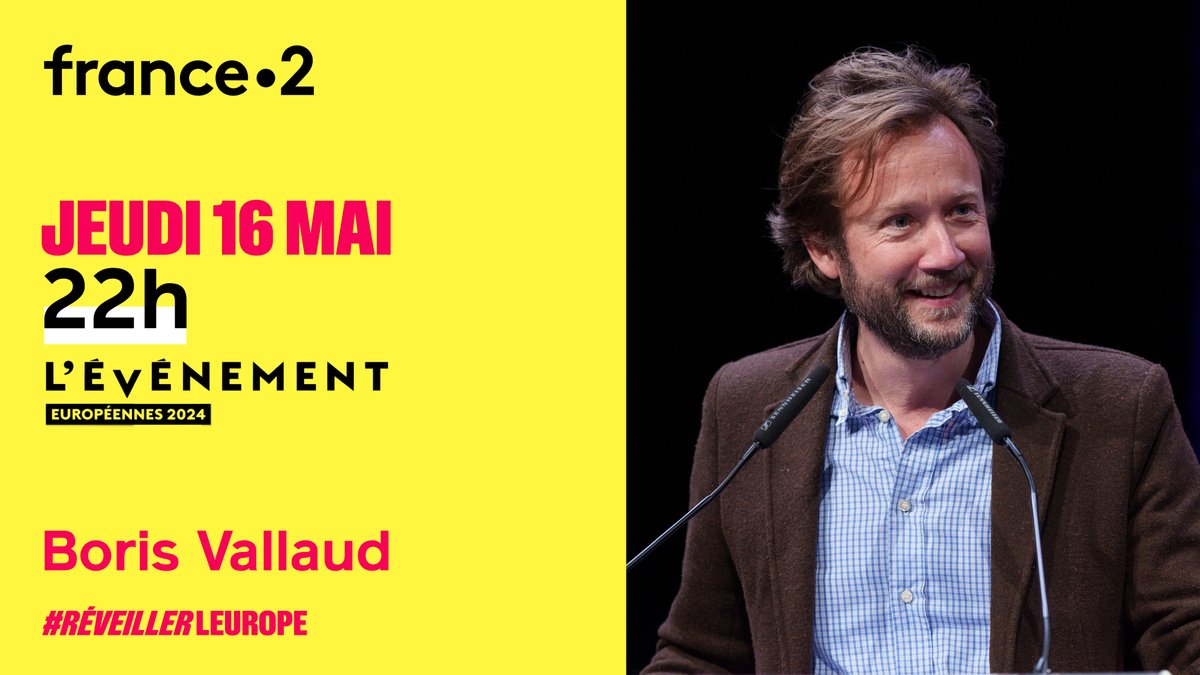 🎙️ Ce soir à 22h, @BorisVallaud participera à @LevenementFTV consacré aux #Européennes2024 sur France 2. 🔴 Pour suivre l'émission en direct : france.tv/france-2/direc… #LEvenement