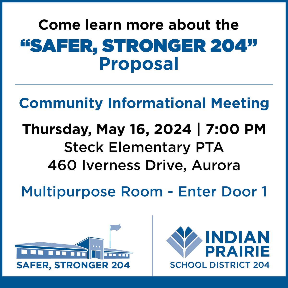 Join us tonight at Steck Elementary to learn more about the 'Safer, Stronger 204' proposal.