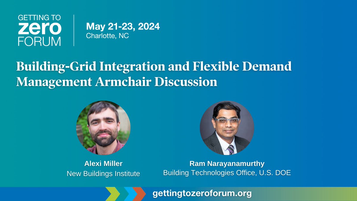 Join us at the 2024 @GTZForum for an armchair discussion on critical next steps for building-grid integration and flexible demand management with @ENERGY’s Ram Narayanamurthy and @NewBldgsInst’s Alexi Miller during the Networking Reception, Wed. May 22 at 4 p.m.