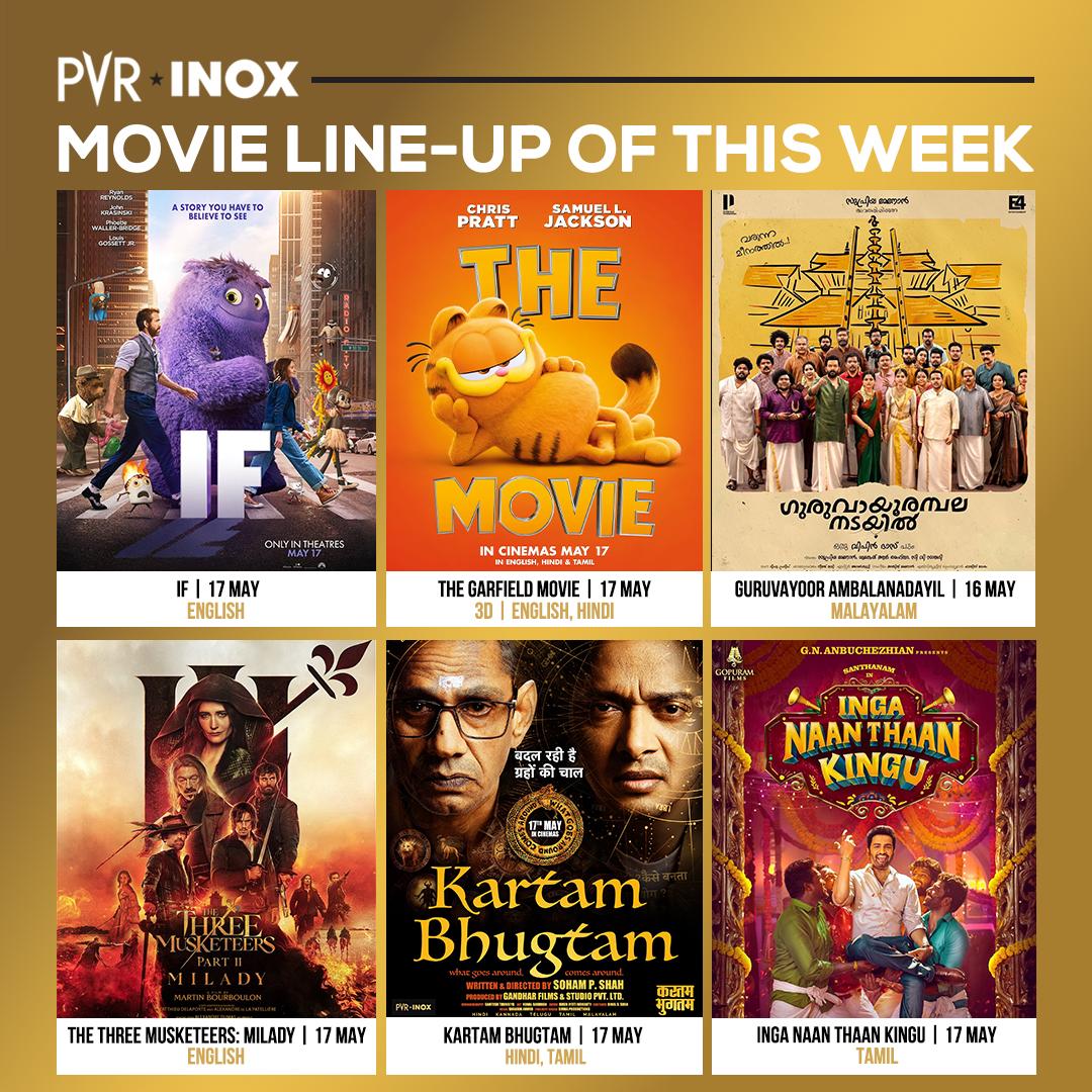 Calling all movie lovers! 🎥🍿Our weekly movie lineup is here to dazzle, delight, and keep you on the edge of your seat. Which movie are you most looking forward to? . . . #IF #TheGarfiedMovie #GuruvayoorAmbalanayadil #TheThreeMusketeersMilady #KartamBhugtam #IngaNaanThaanKingu