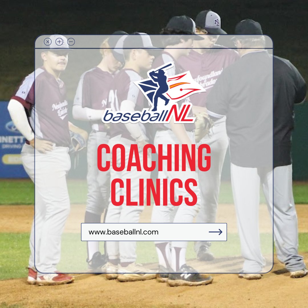 COACHES 📢 Coaching clinic registration is open! 🗓️ Clinics begin on May 23rd Details on schedules, instructions and requirements are available on our website 📰 baseballnl.com/article/74953