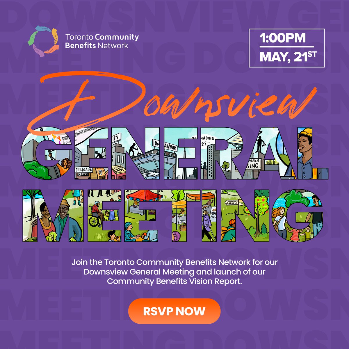 Join us for the Downsview General Meeting and launch of the Community Benefits Vision Report.

When: May 21, 2024
Where: 2 Champagne Drive, North York
RSVP: communitybenefits.ca/tcbn_downsview…

#communitybenefits #downsviewgeneralmeeting