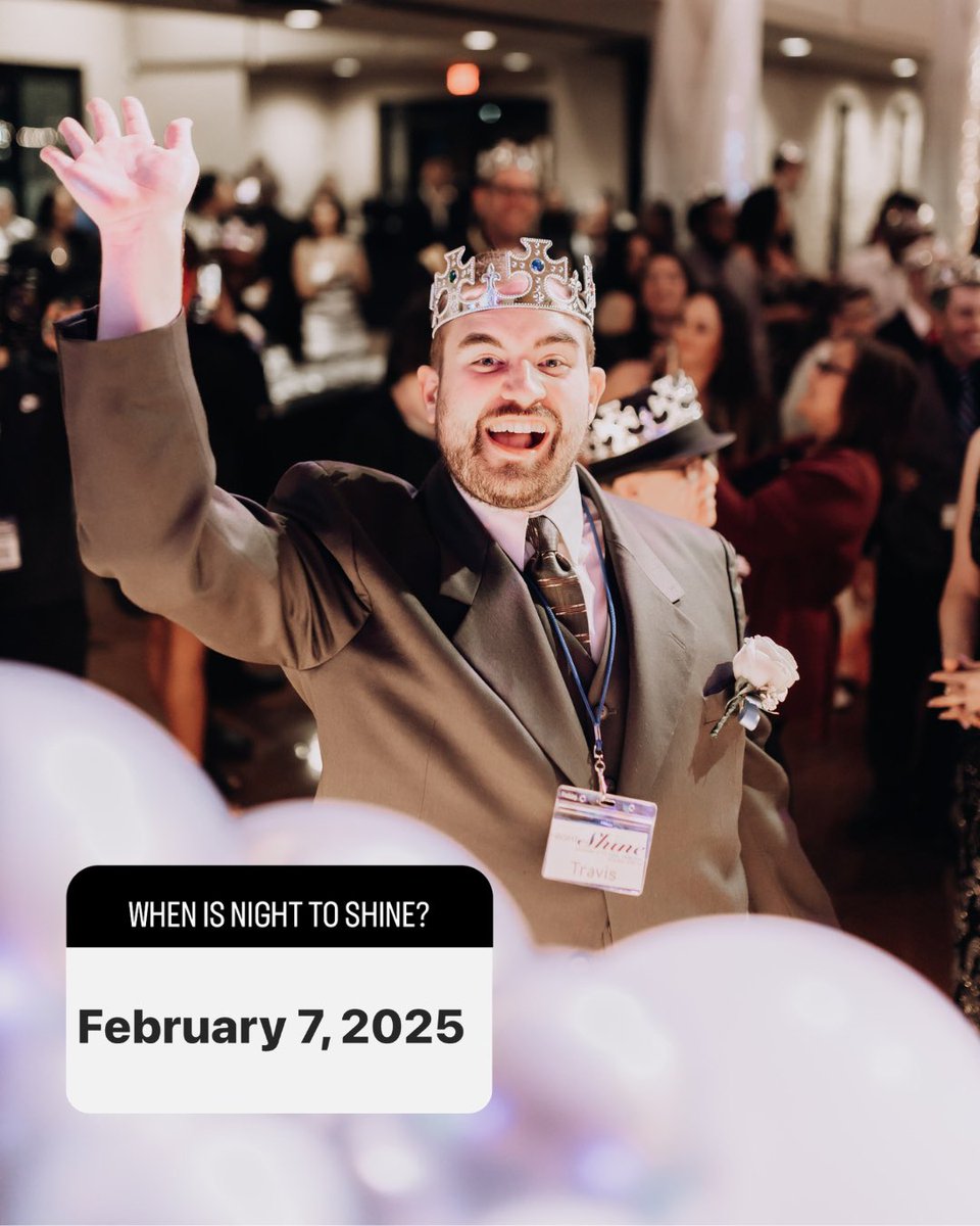 Save the date for Night to Shine 2025! We are so excited to celebrate all of the Honored Guests around the world on February 7th, 2025! 💃🕺