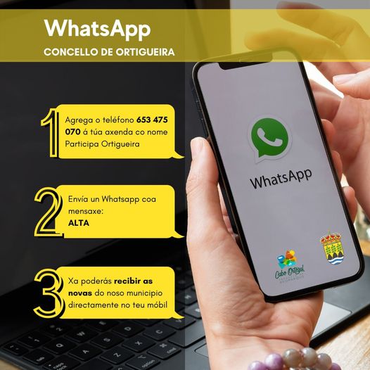 📲 Se queres estar ao día da actualidade municipal, únete ao servizo de Whatsapp #ParticipaOrtigueira. Estes son os pasos a seguir 👇 1️⃣ Garda o número 653 475 070. 2️⃣ Envía unha mensaxe por WhatsApp coa palabra 'Alta'. 👀 Recibirás unha mensaxe de benvida e listo!