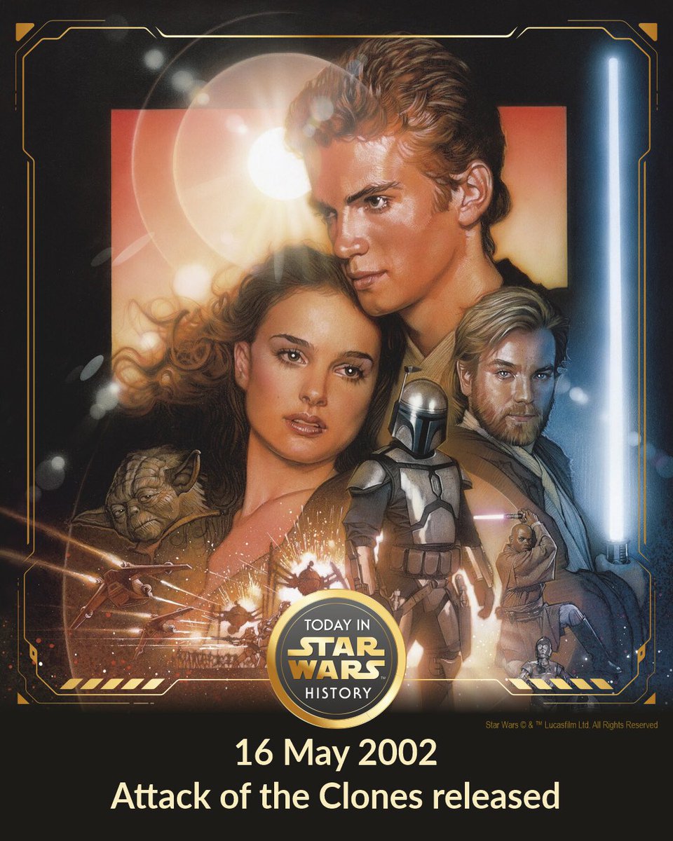 16 May 2002 #TodayinStarWarsHistory "Begun, the Clone War has.” #AttackoftheClones #Released