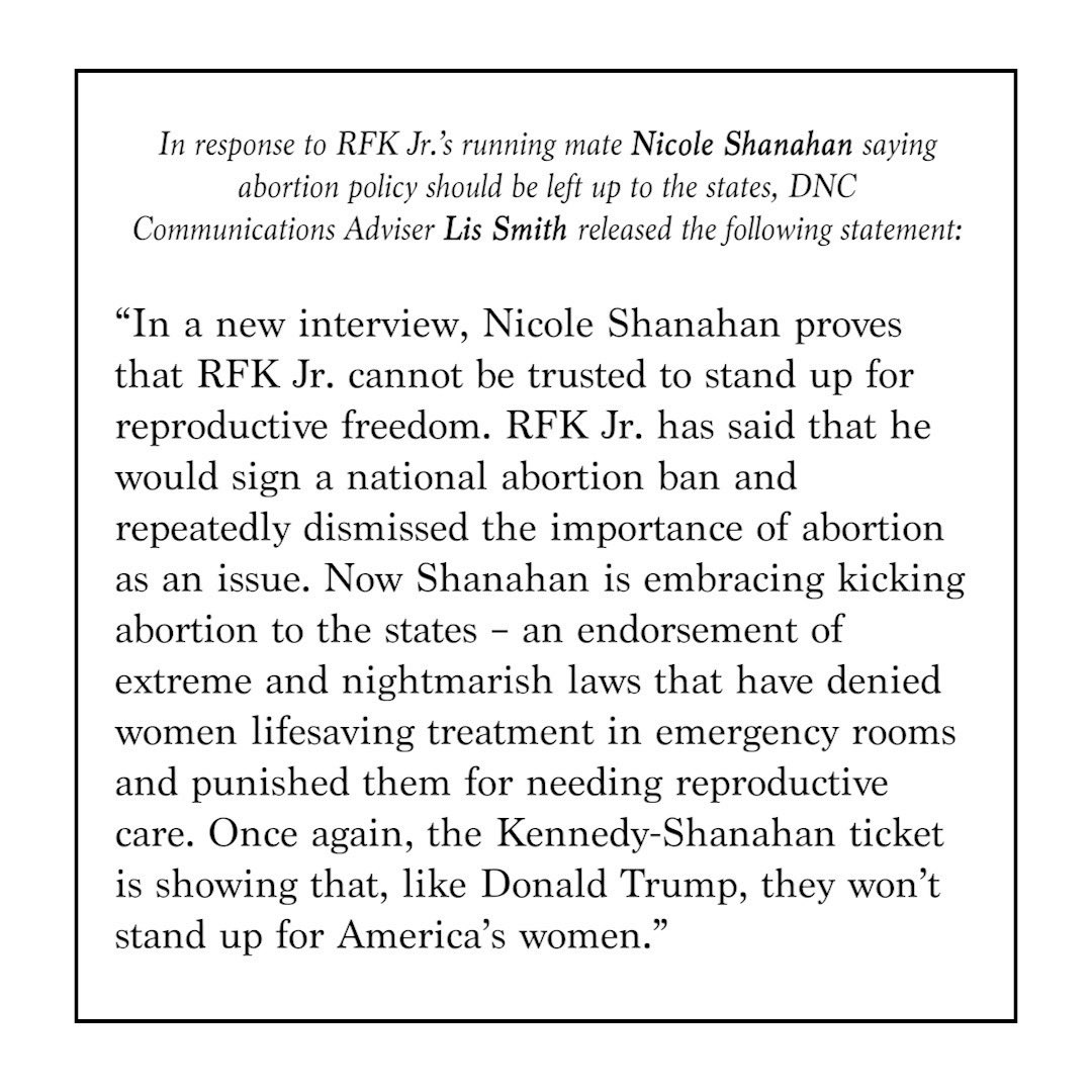 🔥🔥🔥 from @Lis_Smith after @NicoleShanahan said abortion should be left up to the states: “The Kennedy-Shanahan ticket is showing that, like Donald Trump, they won’t stand up for women.”