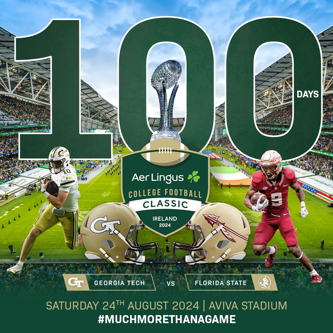 AVIVA Stadium (@avivastadium) on Twitter photo Only 100 more days to go! 🏈
The 2024 Aer Lingus College Football Classic featuring <a href="/GeorgiaTechFB/">Georgia Tech Football</a> & <a href="/FSUFootball/">FSU Football</a> is right around the corner!
Limited tickets remaining at ticketmaster.ie/collegefootball
#MuchMoreThanAGame | #TouchdownDublin Only 100 more days to go! 🏈
The 2024 Aer Lingus College Football Classic featuring <a href="/GeorgiaTechFB/">Georgia Tech Football</a> & <a href="/FSUFootball/">FSU Football</a> is right around the corner!
Limited tickets remaining at ticketmaster.ie/collegefootball
#MuchMoreThanAGame | #TouchdownDublin