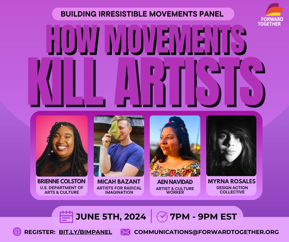 FwdTogether's tweet photo. Join us for our upcoming panel to discuss how our political movements must be designed to support, resource, develop, and care for artists beyond the commodification of aesthetics on June 5th, 2024 from 7 PM to 9 PM EST!

Register today at https://t.co/64cW1HsJY6. https://t.co/P89YcKgeS2
