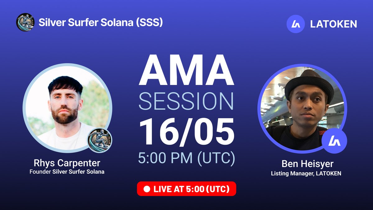 📢 Don't miss the AMA session with Silver Surfer Solana (SSS) Project on LATOKEN. It will be held on Thursday 16 May, 5 PM UTC MEET: Rhys Carpenter (Founder) Discover the ultimate token on pinksale launchpad, partnering up with Latoken! Silver Surfer Solana is led by a team of