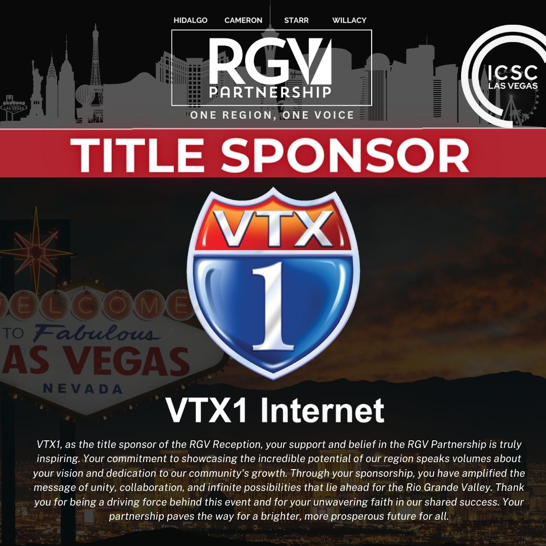 Get ready to shine! ✨ The RGV Reception in Las Vegas will be the perfect platform to showcase the Valley as a world-class region. 🌎 We are grateful to <a href="/VTX1Companies/">VTX1 Companies</a>  for being the title sponsor and helping us showcase our region nationally!