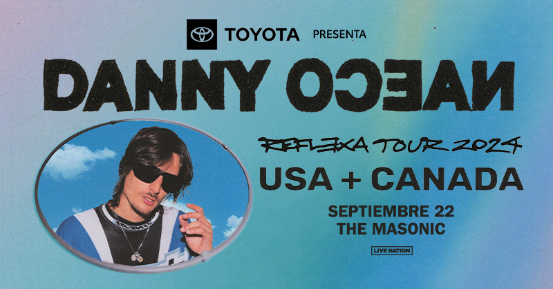 📢 Fans of Danny Ocean, we have a special presale for the REFLEXA TOUR 2024 at The Masonic on Sep 22! Use code: SOUNDCHECK 🔗 livemu.sc/44Mq4EF