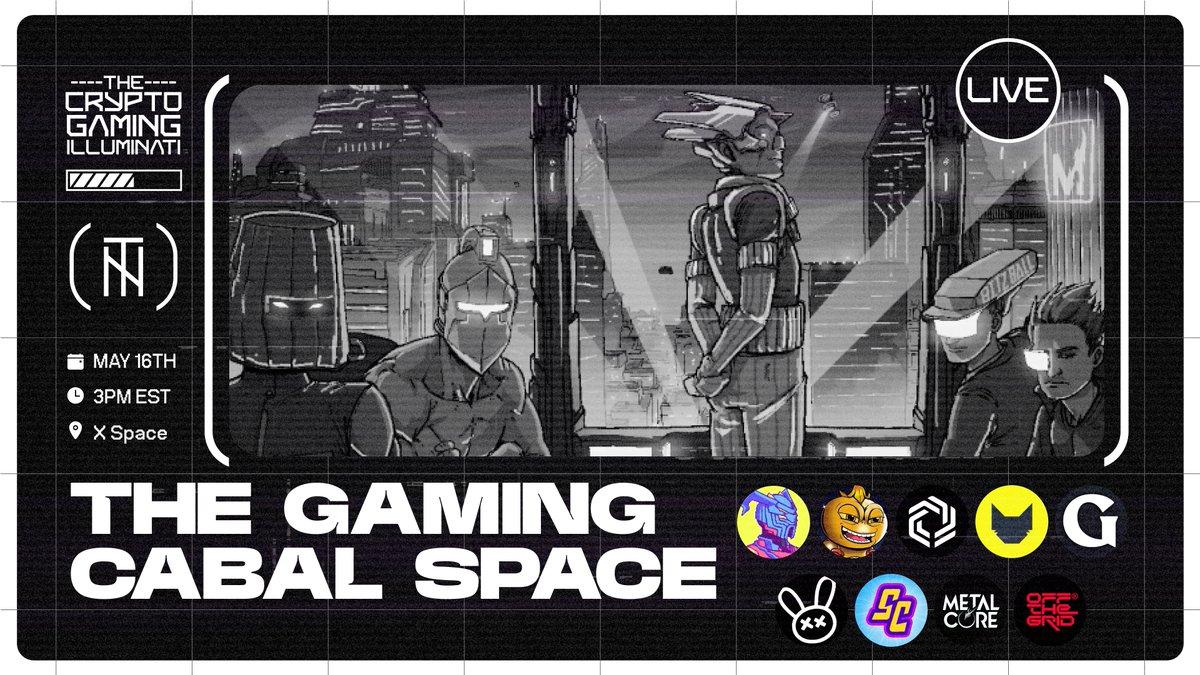 NEO TOKYO (@neotokyocode) on Twitter photo TODAY we're back with The Gaming Cabal!🤫
Set your reminder - 3PM EST live on Spaces: x.com/i/spaces/1YpKk…
The top Founders in Crypto Gaming:
<a href="/ZssBecker/">Alex Becker 🍊🏆🥇</a>
<a href="/elliotrades/">EllioTrades</a>
@superchampshq
<a href="/nyanheroes/">Nyan Heroes</a>
<a href="/Immutable/">Immutable</a>
<a href="/GuildOfGuardian/">GuildOfGuardians</a>
<a href="/mypethooligan/">My Pet Hooligan</a>
<a href="/playmetalcore/">METALCORE | Let's #PlayMetalCore!</a>
<a href="/playoffthegrid/">Off The Grid</a>
See TODAY we're back with The Gaming Cabal!🤫
Set your reminder - 3PM EST live on Spaces: x.com/i/spaces/1YpKk…
The top Founders in Crypto Gaming:
<a href="/ZssBecker/">Alex Becker 🍊🏆🥇</a>
<a href="/elliotrades/">EllioTrades</a>
@superchampshq
<a href="/nyanheroes/">Nyan Heroes</a>
<a href="/Immutable/">Immutable</a>
<a href="/GuildOfGuardian/">GuildOfGuardians</a>
<a href="/mypethooligan/">My Pet Hooligan</a>
<a href="/playmetalcore/">METALCORE | Let's #PlayMetalCore!</a>
<a href="/playoffthegrid/">Off The Grid</a>
See