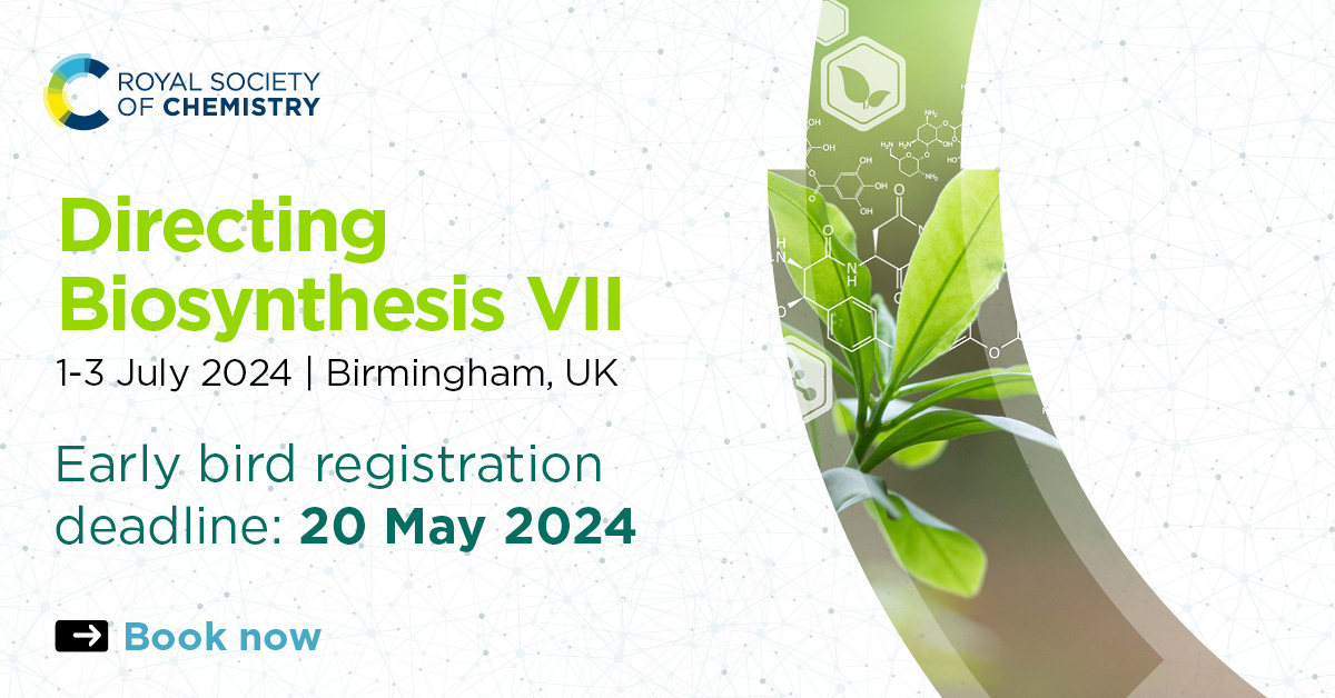 Attention all biosynthesis researchers – early registration for #DBVII 2024 closes soon. Secure your place by 20 May to save £50. Register now: rsc.li/dbvii