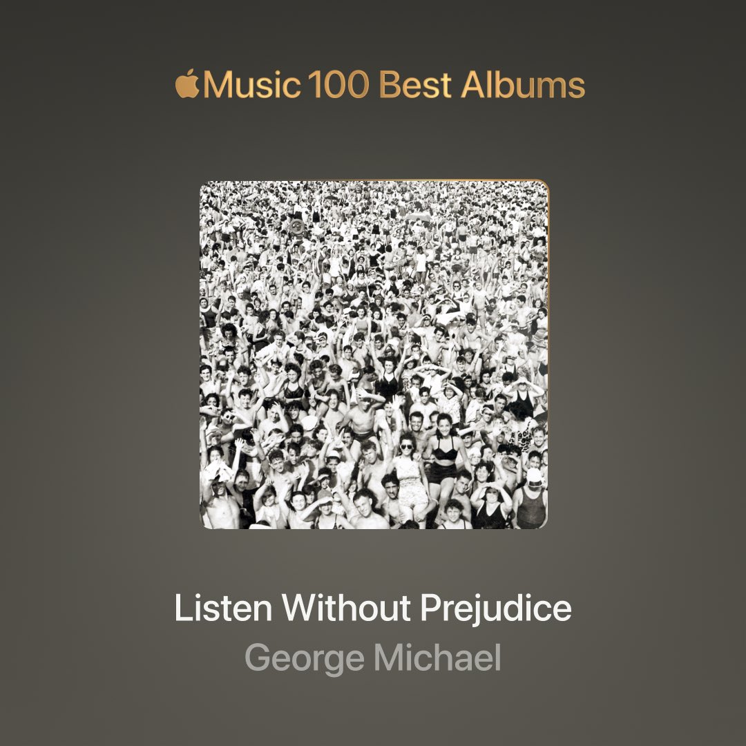 Honoured that @applemusic has named George’s ‘Listen Without Prejudice Vol. 1’ as one of the #100BestAlbums of all time! Revisit the album and explore the full list here: apple.co/GeorgeMichael1…
