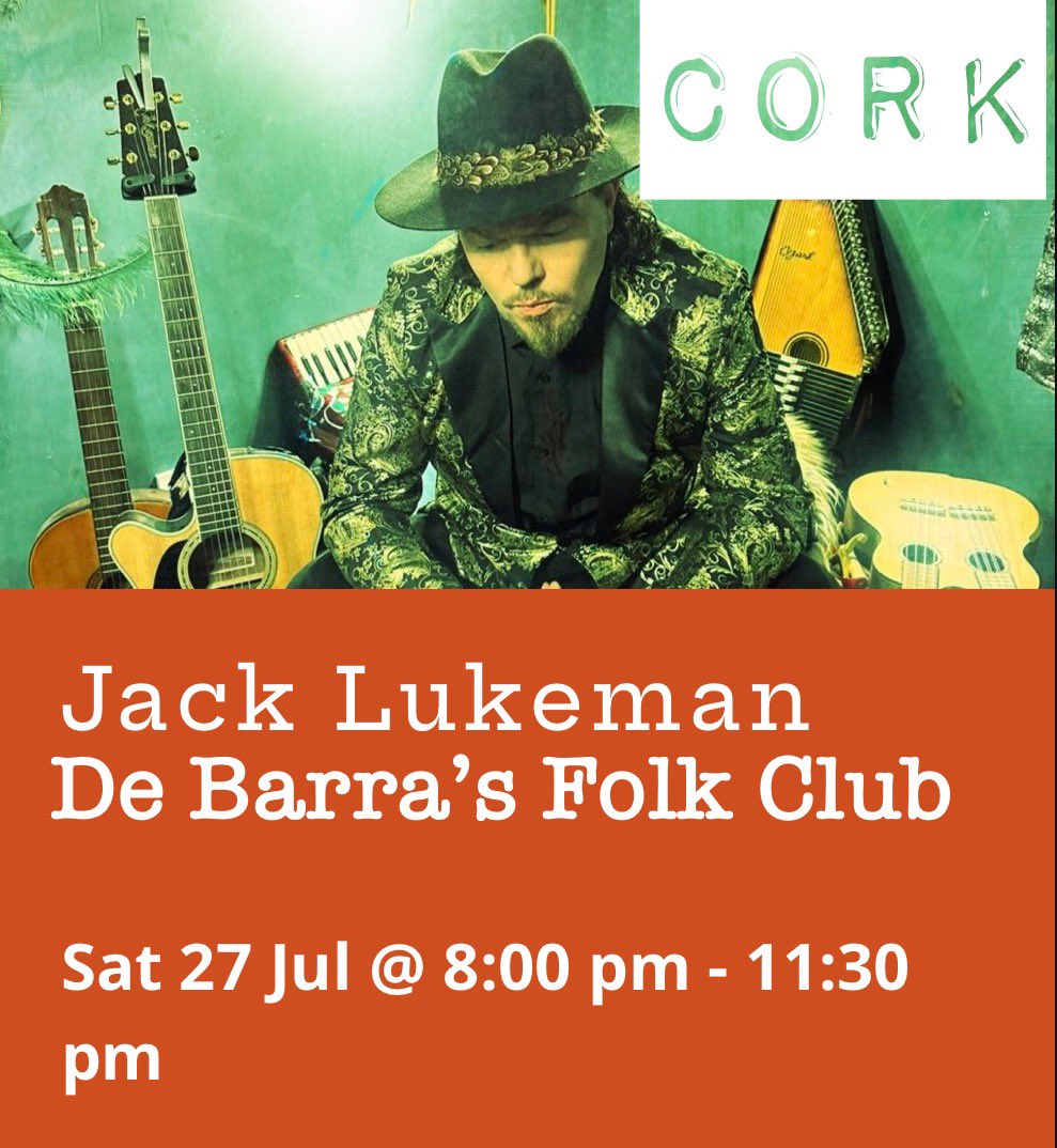 NEW CORK SUMMER DATE DeBarra's Folk Club SAT 27th of JULY BOOK YOUR TICKETS HERE 🔻 debarra.ie/event/jack-luk… #cork #gigs