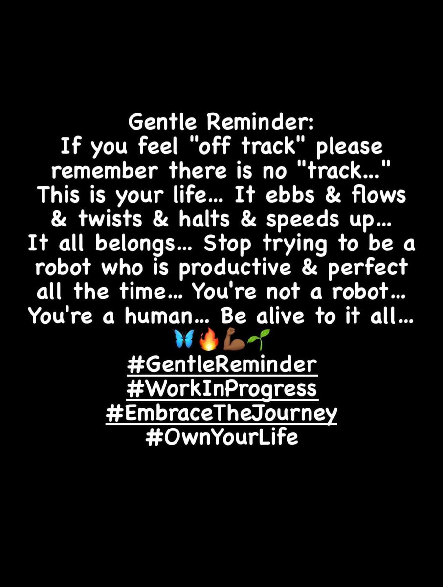 🦋🔥💪🏾🌱 #MentalJewels #GentleReminder #WorkInProgress #EmbraceTheJourney #OwnYourLife #BetOnYourself #TheMarathonContinues