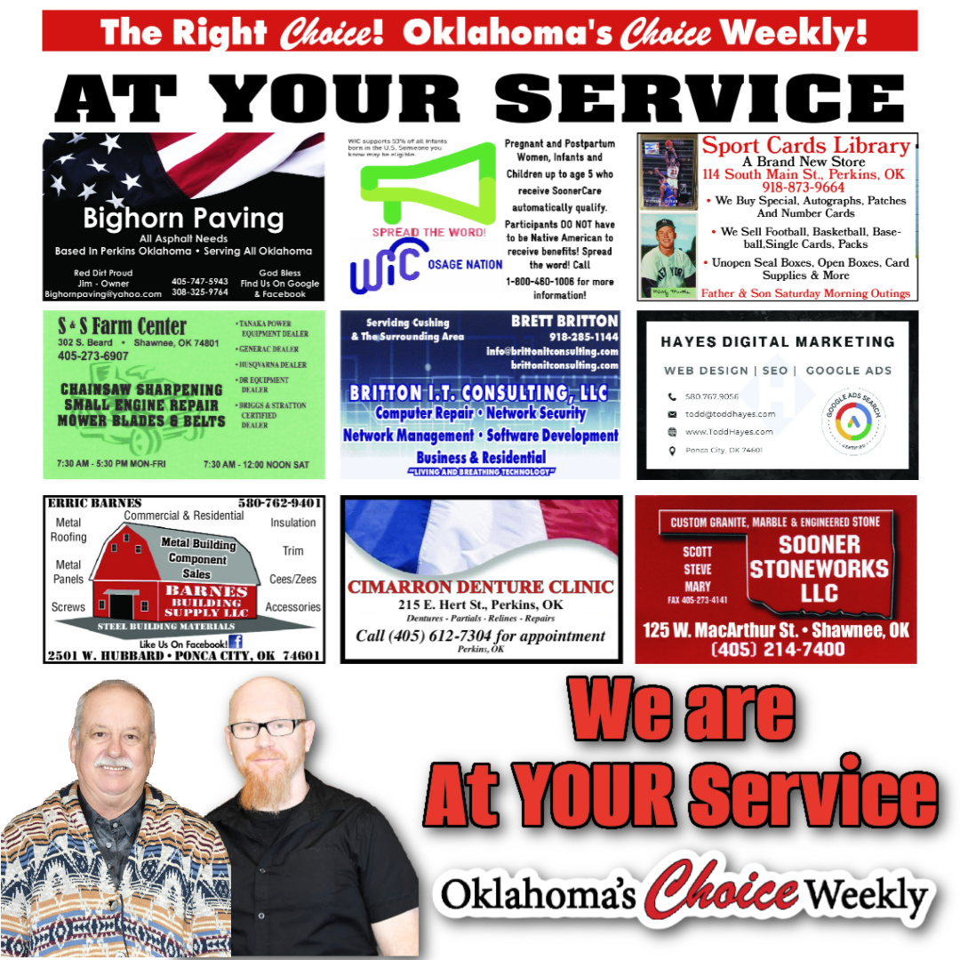 We are AT YOUR SERVICE!!
To Reserve your At Your Service AD give Us a Call!
Call/Text at 918-528-7689
Jeff Call/Text 405-740-4249
Jon Call/Text 918-873-0097
oklahomaschoiceweekly.com/at-your-servic…
#classifiedswork #AtYourService #TheRightChoice #classifiedheadquarters #printedinoklahoma