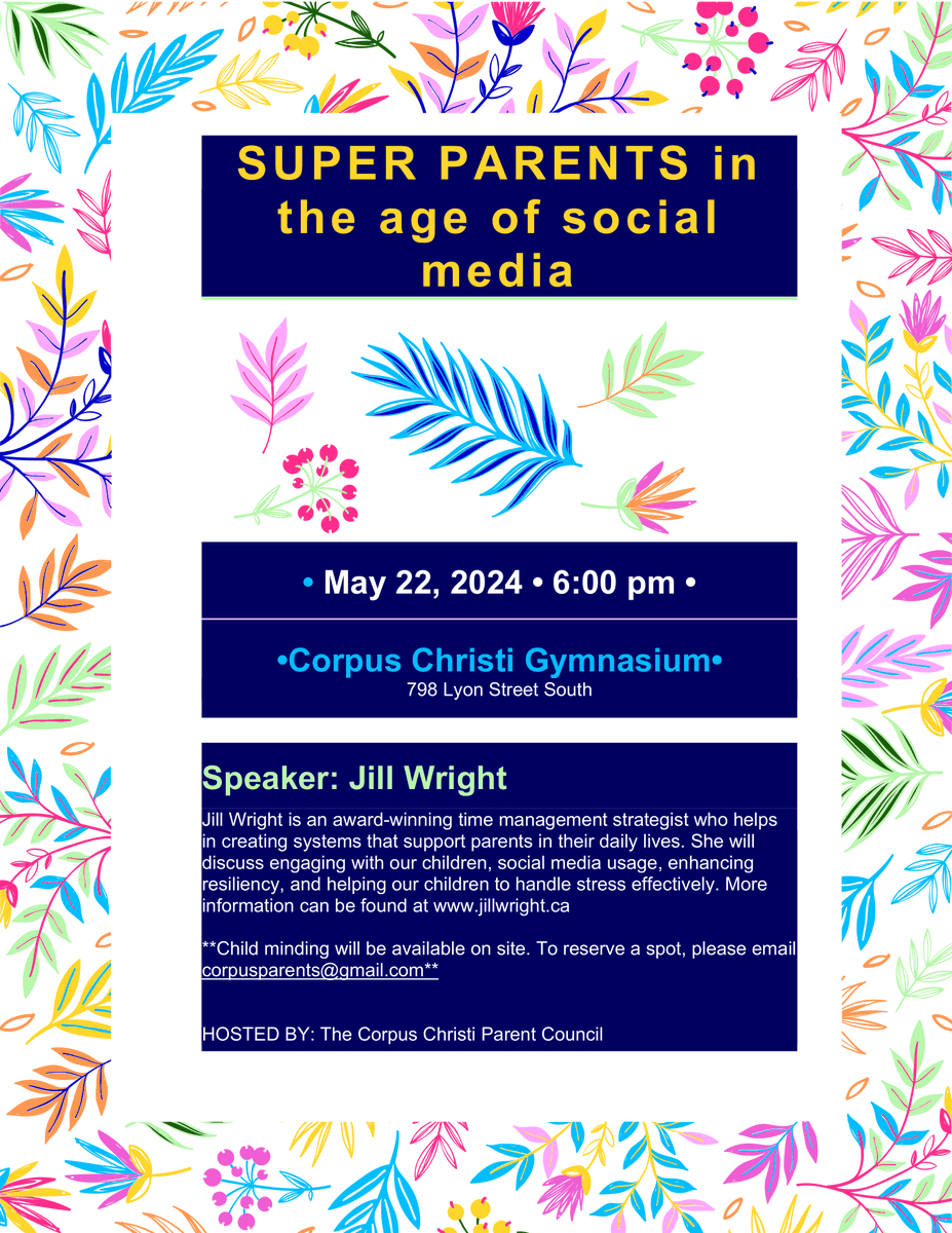 Check out this great opportunity coming up next wk. Join @ParentsCorpus @CorpusOCSB Community for SUPER PARENTS in the age of Social Media w/Jill Wright, Grow Like a Mother Podcast. May 22nd - 6pm at Corpus Christi Elementary. Child minding available, see poster for details.