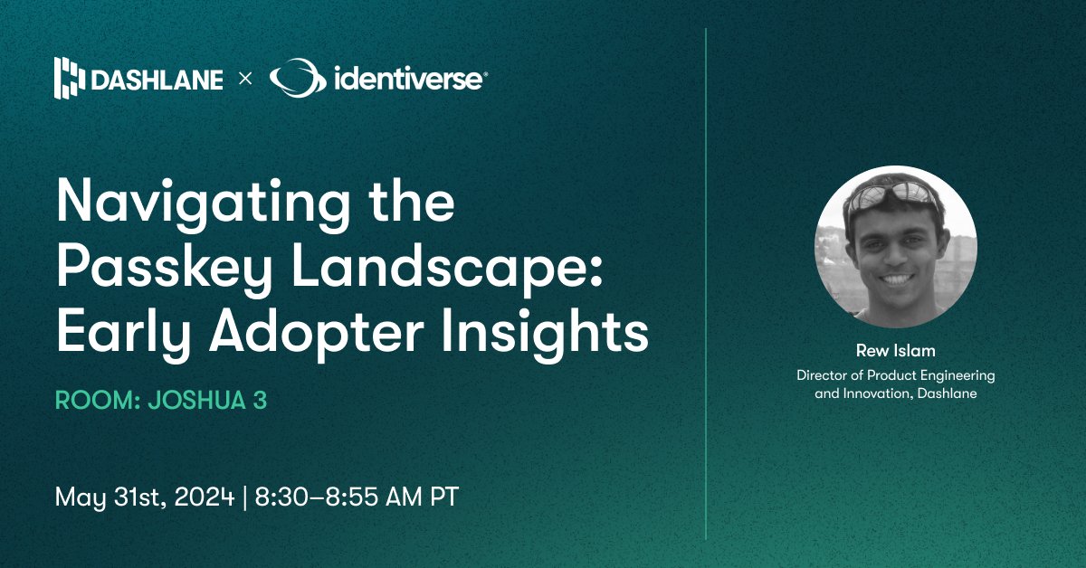 Dashlane Director of Engineering & Innovation Rew Islam will present on navigating the passkey landscape and sharing early adopter insights at Identiverse on May 31st. 🙌 For more details check out Rew's event page: identiverse.com/idv24/speaker/… #Identiverse #Identiverse2024