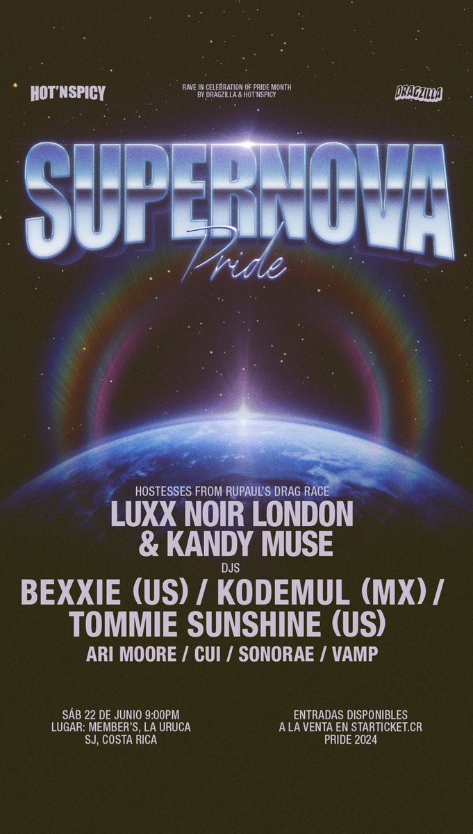 Supernova Pride el sábado 22 de junio con @luxxnoirlondon & @TheKandyMuse de RuPaul’s Drag Race hosting y música de DJs internacionales y nacionales por 9 horas ⭐️ Entradas disponibles desde ya en este link: starticket.cr/e/3466/superno…