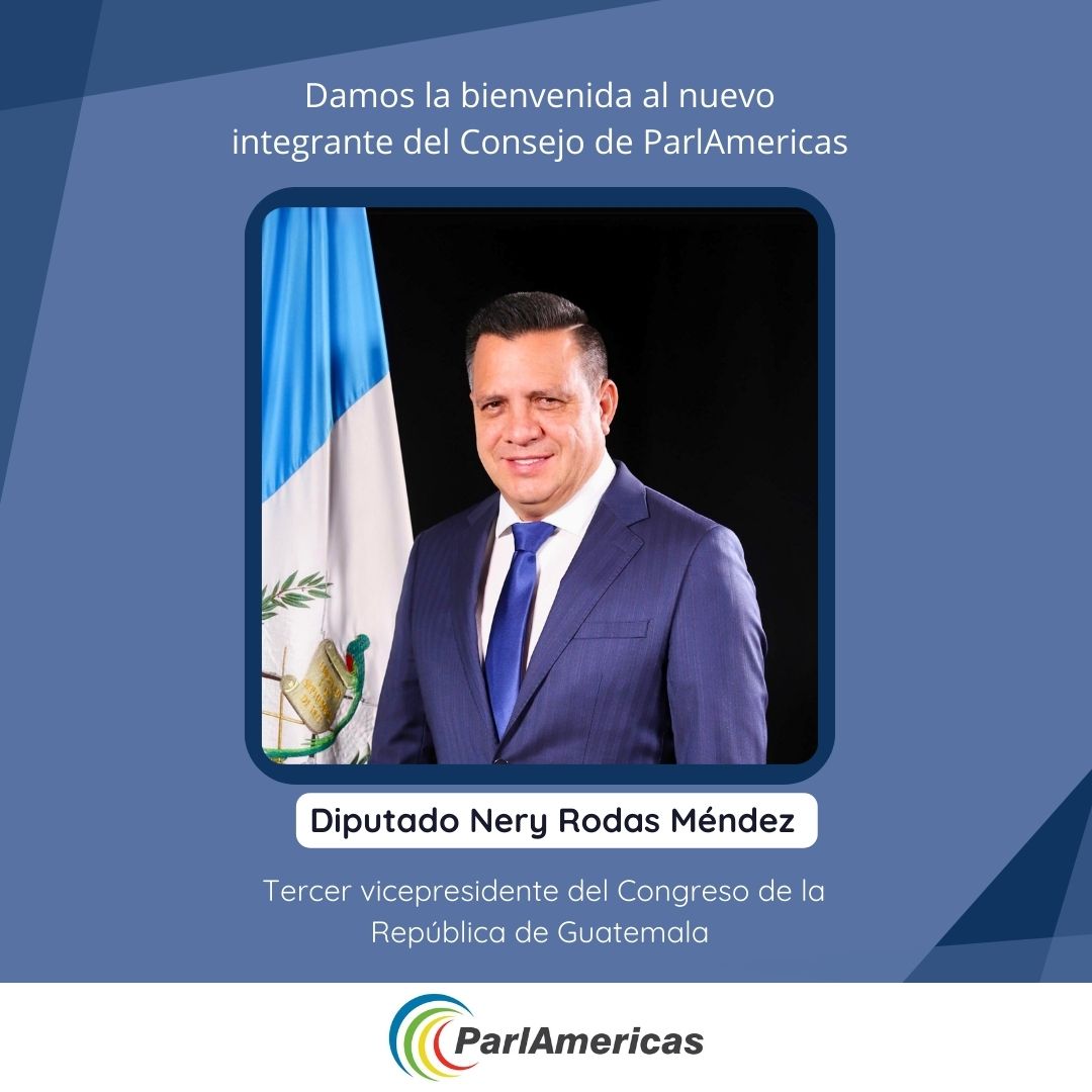 Damos una cordial bienvenida al nuevo integrante del Consejo de ParlAmericas, el diputado @NeryRodas 🇬🇹, tercer vicepresidente del @CongresoGuate . #ParlAmericas2024