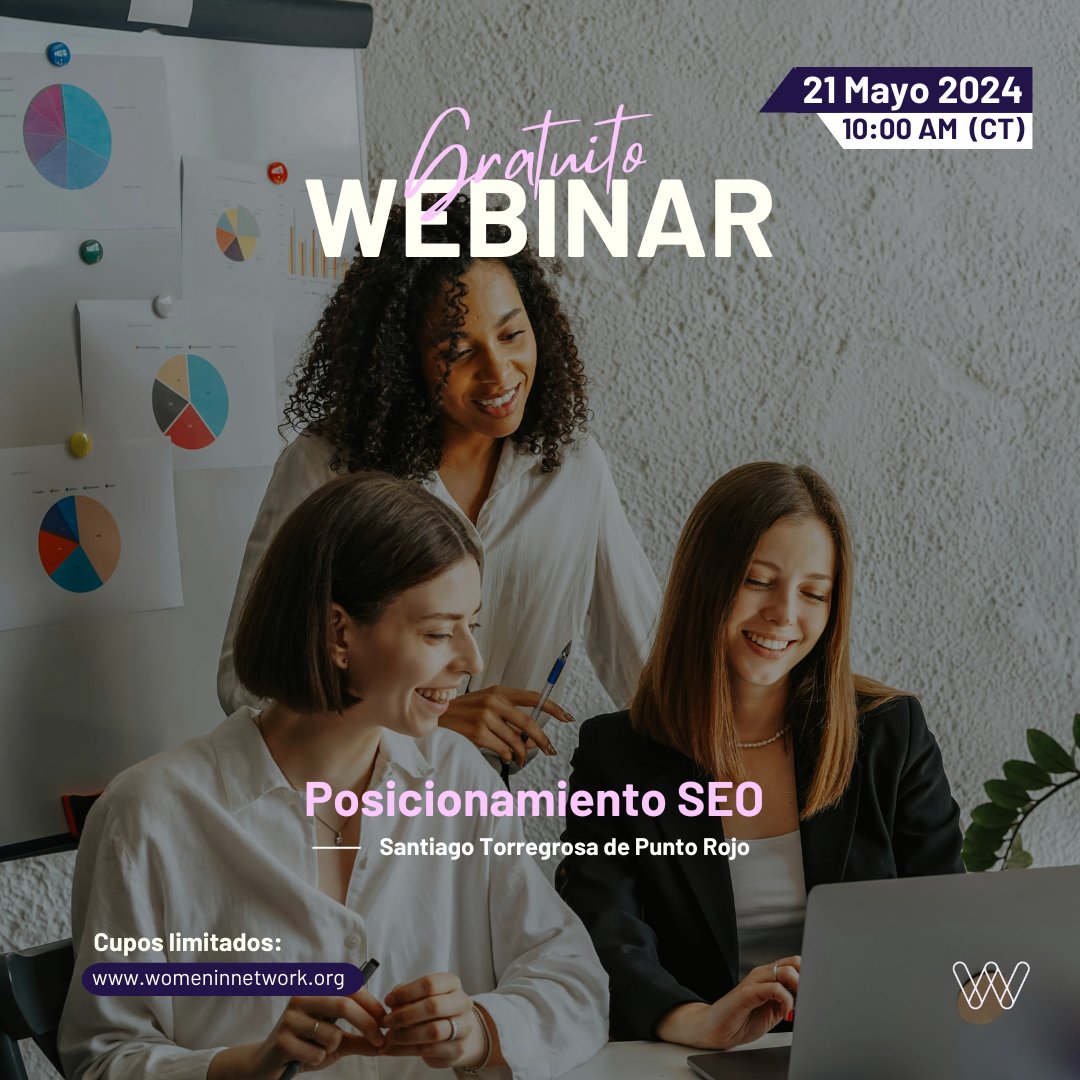Ya falta menos para que puedas participar del nuevo webinar gratuito sobre Posicionamiento SEO.🚀

No dejes pasar esta oportunidad de aprender los mejores tips para potenciar tu crecimiento en el mundo digital.

Las incripciones aún se encuentran activas: womeninnetwork.org/webinar-regist…