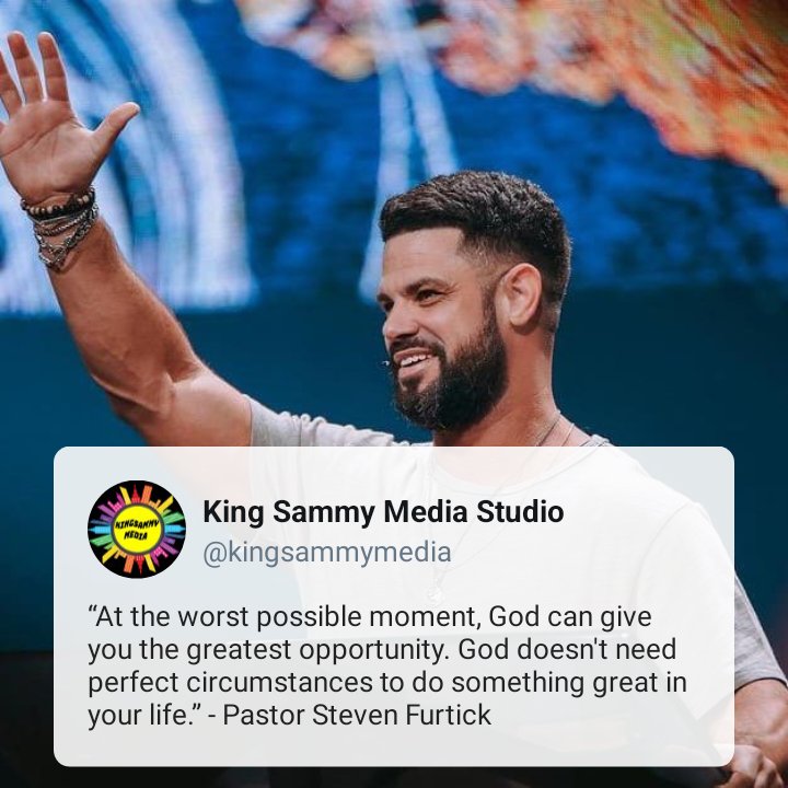 “At the worst possible moment, God can give you the greatest opportunity. God doesn't need perfect circumstances to do something great in your life.” - Pastor Steven Furtick

#stevenfurtick #kingsammymedia #kingsammyquotes