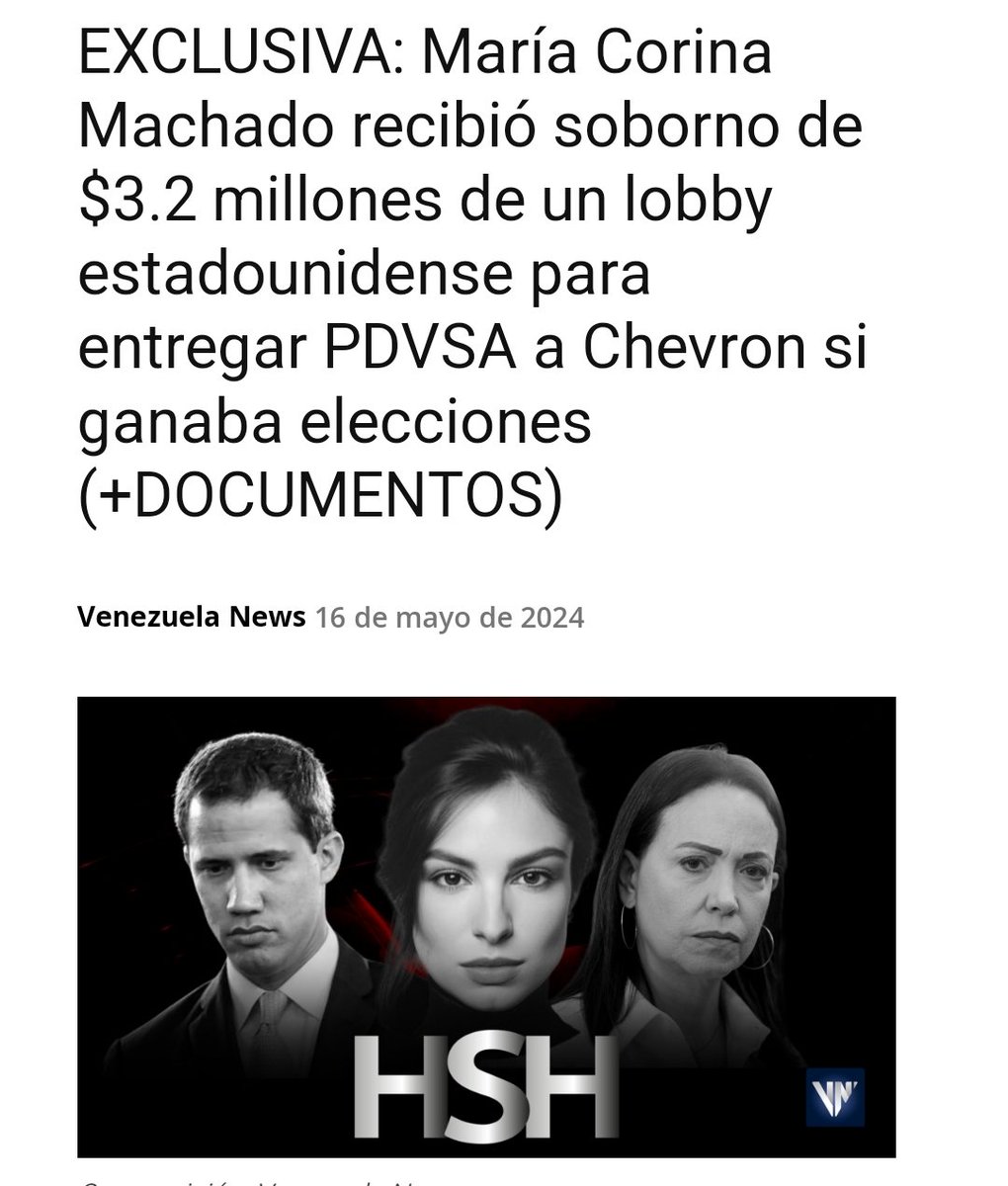 ESTO ES GRAVE SEÑORES Este jueves, 16 de mayo Venezuela News tuvo en exclusiva pruebas que revelaron la vinculación de Juan Guaidó y María Corina Machado con lobbies políticos de la empresa Howard Stirk Holdings (HSH) en Estados Unidos. Esto, para las elecciones primarias,