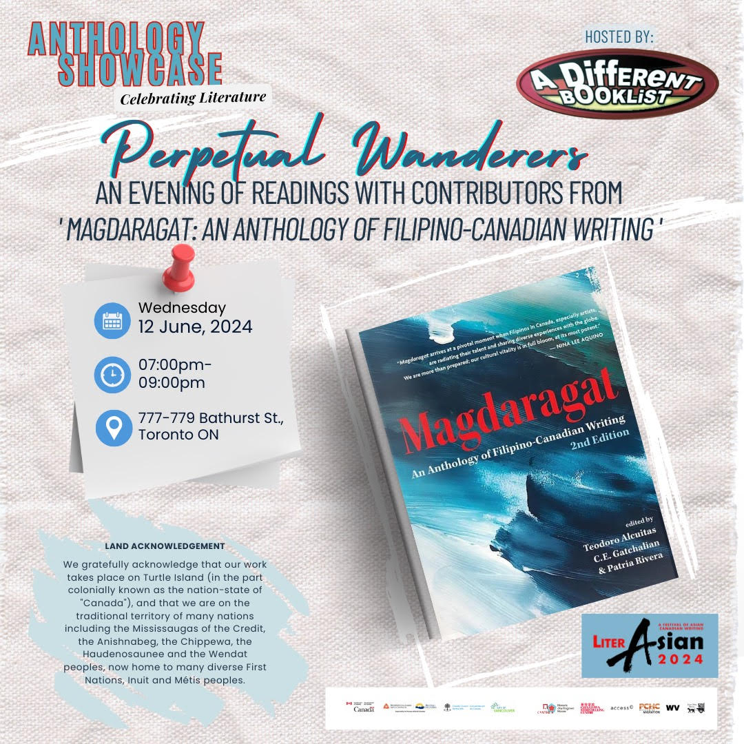 Toronto friends! Don't miss PERPETUAL WANDERERS--featuring readings from Magdaragat contributors on Wednesday, June 12. Hosted by @ADFRNTBooklist and part of #Literasian 2024! Hosted by Magdaragat co-editor @CEGatchalian. Admission is free.