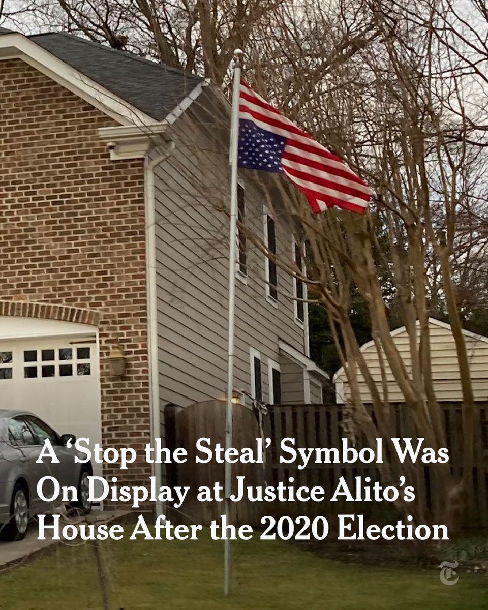 A photo obtained by The Times shows an inverted flag at the Alito home on Jan. 17, 2021. A headline reads: "A ‘Stop the Steal’ Symbol Was On Display at Justice Alito’s House After the 2020 Election."
