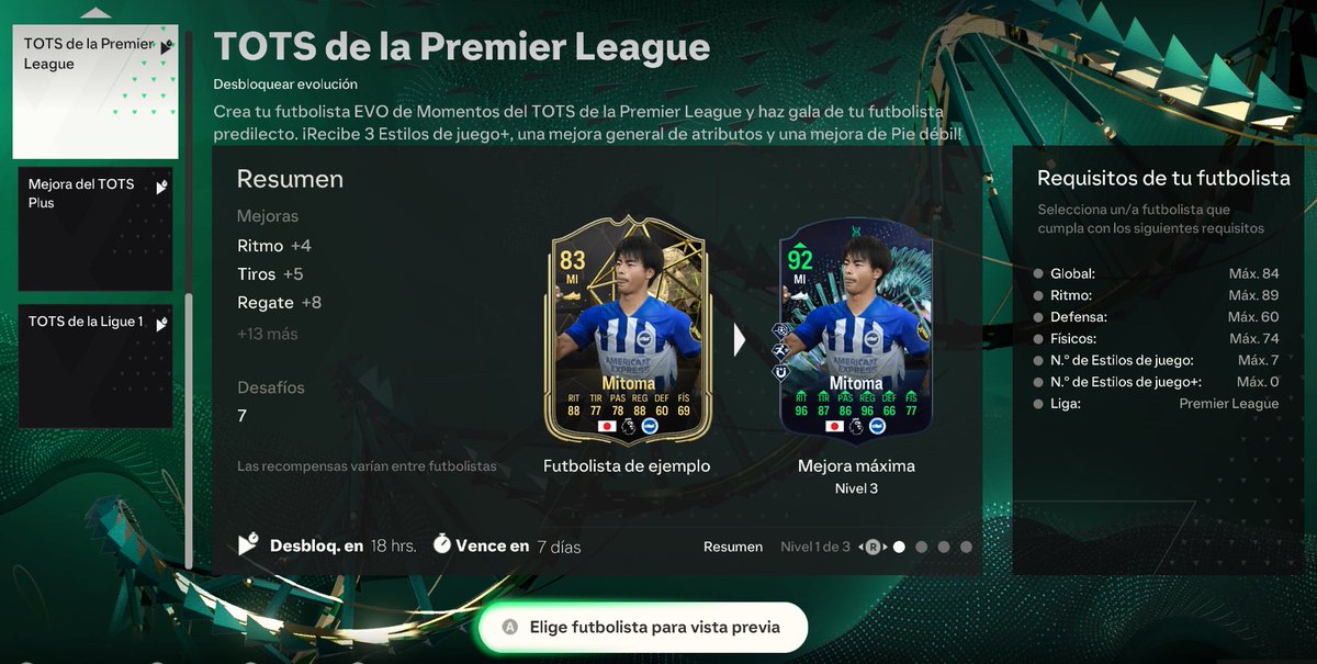 ⏳Si aún no eligieron carta, quedan solo 18 Horas para elegir la carta a Evolucionar en TOTS Premier ✅ ✅+9 Media ✅+3 Play Styles+ ✅Entre las Mejores opciones: Olise IF, Martinelli, Mitoma IF, Odobert IF, Gakpo, Isak