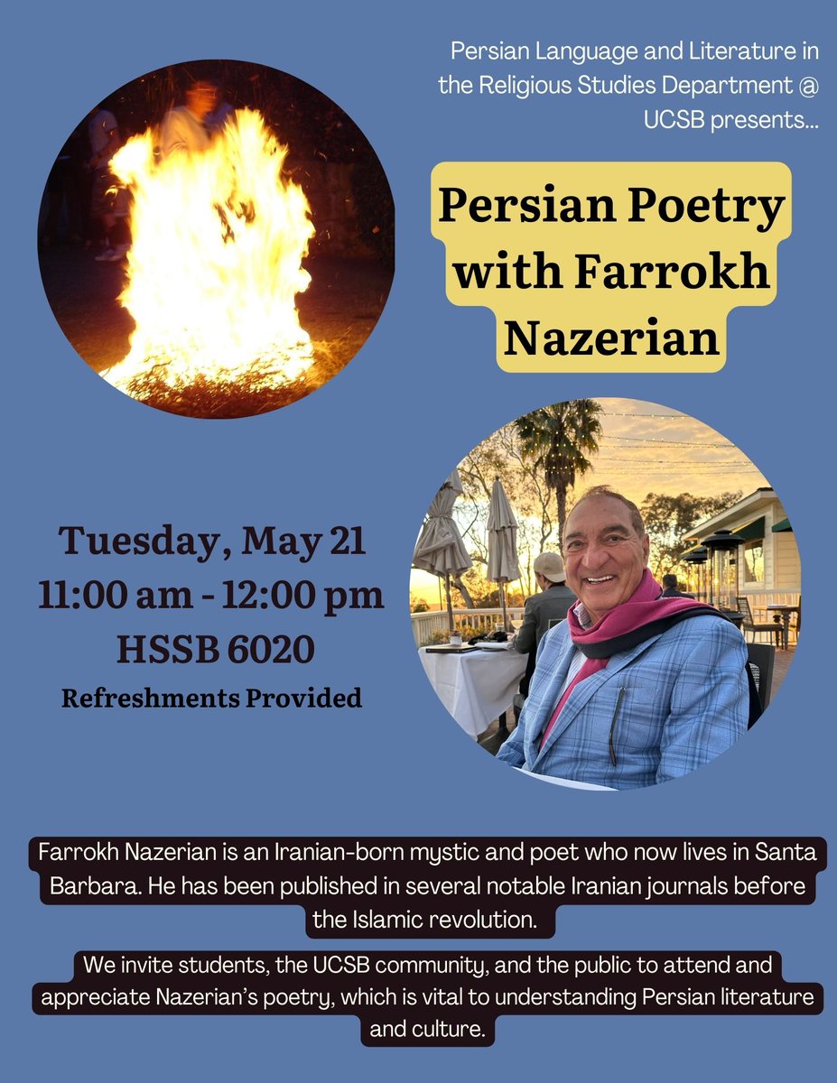 PersianUCSB's tweet photo. Persian Poetry with Farrokh Nazerian
May 21, 2024 11:00-12:00 https://t.co/17kdgkTXF2