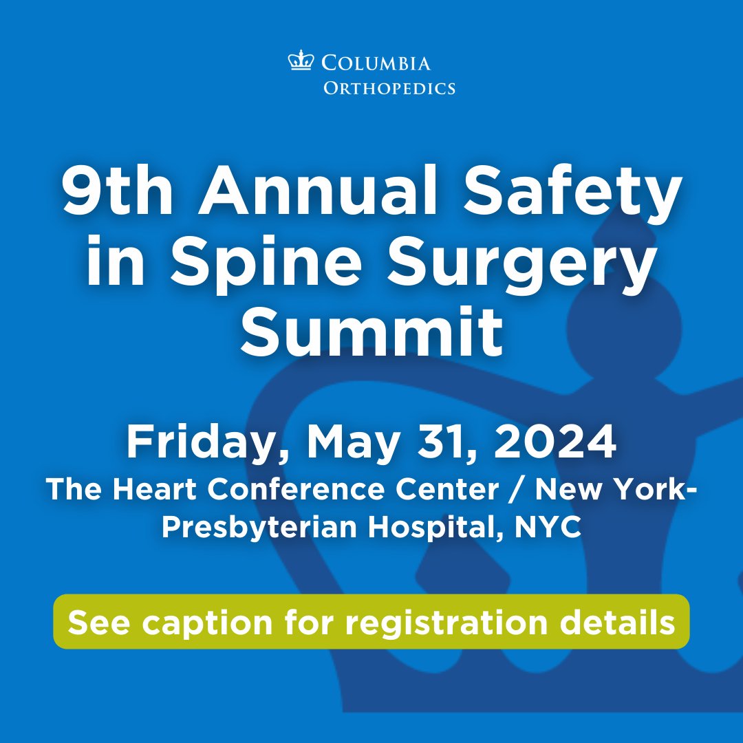 Join us for the 9th Annual Safety in #SpineSurgery Summit, spearheaded by @mgv16! 🏥✨  

📆 Friday, May 31, 2024
📍 The Heart Conference Center, @nyphospital 
🔗 Learn more & register: safetyinspinesurgery.com 

#spine #spinesurgeon