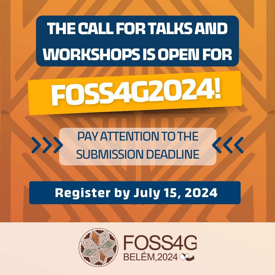 Deadlines 🔸 CFP for Submission of workshop: From May 8 to July 12, 2024. 🔸 Workshop Evaluation: From July 22 to 31, 2024. 🔸 Full FOSS4G 2024 program: September 1, 2024. 2024.foss4g.org