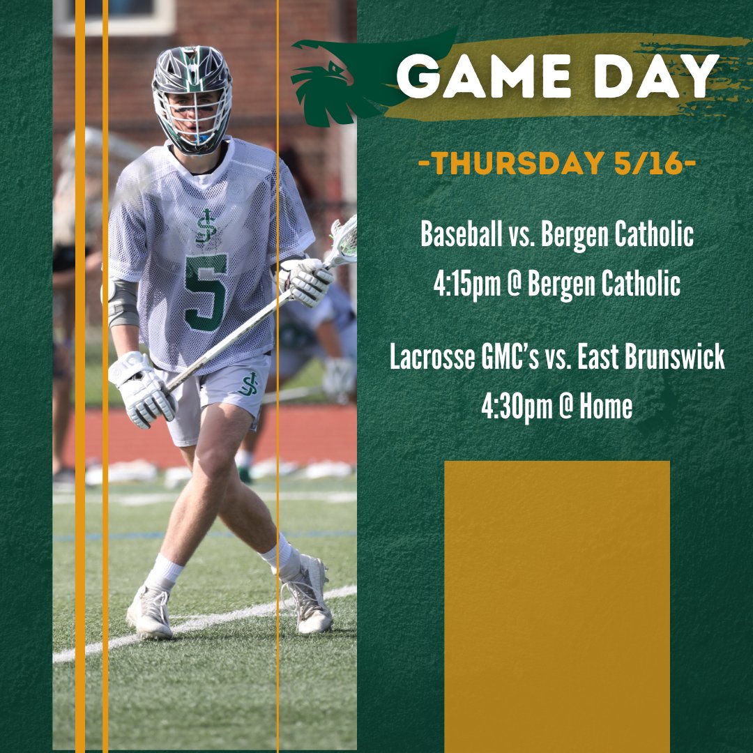 Athletics Schedule for Thursday, 5/16. Baseball heads to Bergen Catholic as Lacrosse hosts the semi-final round of the GMC's against East Brunswick. Go Falcons!