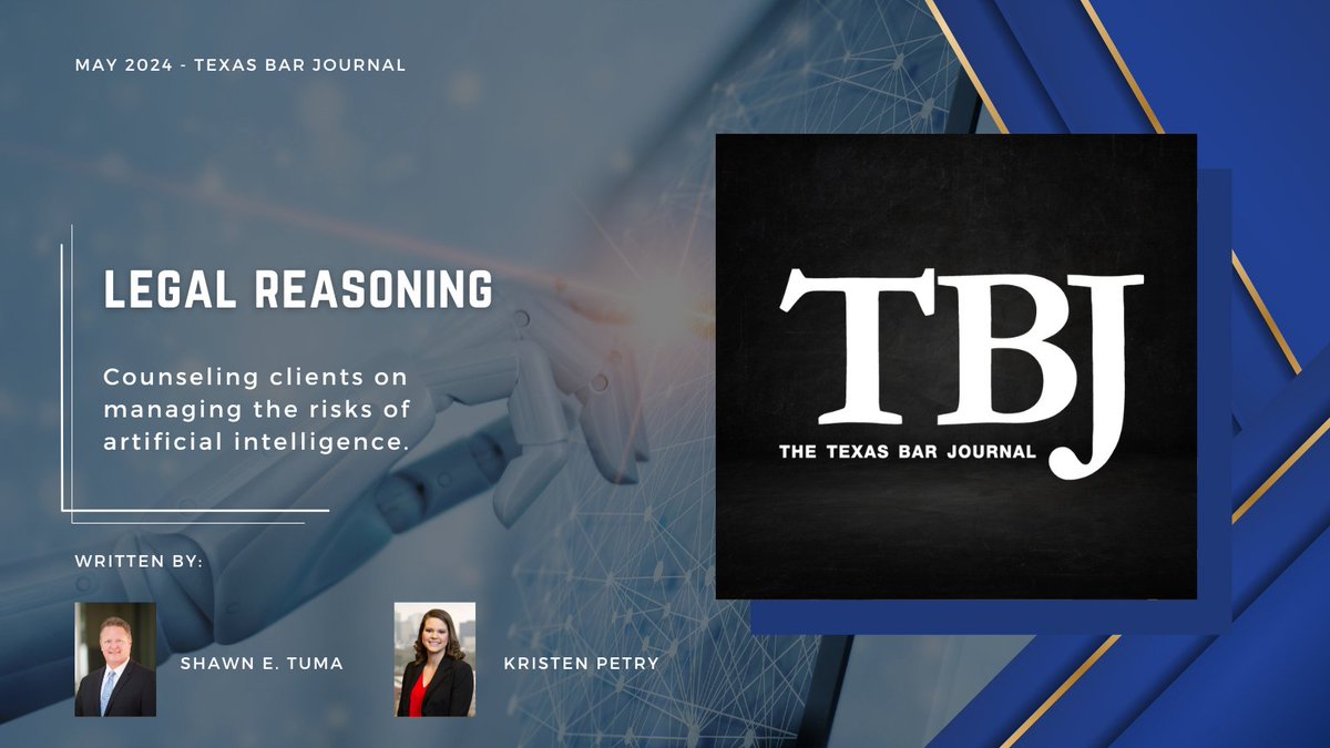 In the May issue of the Texas Bar Journal, Spencer Fane attorneys Shawn E. Tuma and Kristen Petry give insight on counseling clients on managing the risks of artificial intelligence. tinyurl.com/tbjlegalreason… #LegalReads #AI
