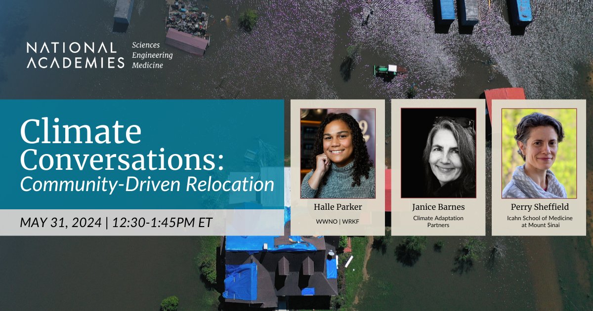 DBASSE (@nasem_dbasse) on Twitter photo Join <a href="/theNASEM/">National Academies</a> on 5/31 at 12:30pm ET for #ClimateConversations: Community-Driven Relocation! Rapidly worsening disasters lead to #Displacement and #Relocation of already vulnerable communities. Register to learn more: ow.ly/zAJf50RIqLO Join <a href="/theNASEM/">National Academies</a> on 5/31 at 12:30pm ET for #ClimateConversations: Community-Driven Relocation! Rapidly worsening disasters lead to #Displacement and #Relocation of already vulnerable communities. Register to learn more: ow.ly/zAJf50RIqLO