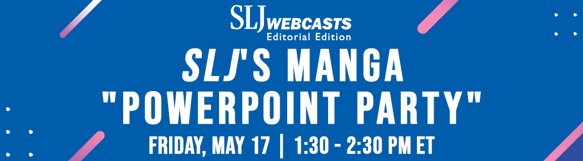 PowerPoint parties come to SLJ this Friday, May 17! Whether you're an avid manga enthusiast or a newcomer eager to explore this beloved medium, we invite you to join the live event tailored specifically to libraries. ow.ly/HRVa50RHBcq #manga #powerpointparty #libraries